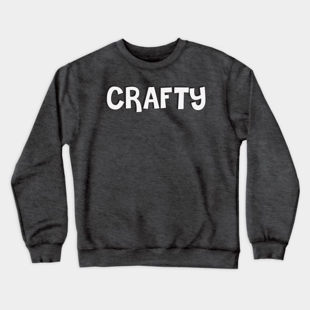 Film Crew On Set - Crafty - White Text - Front Crewneck Sweatshirt by LaLunaWinters